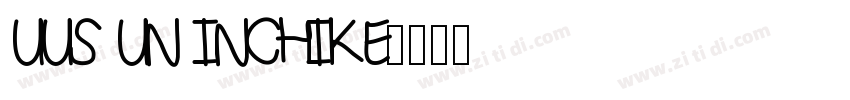 UUS UN INCHIKE字体转换